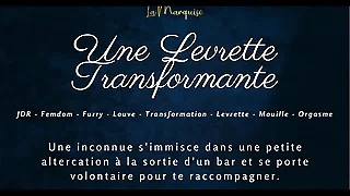 Une Levrette Transformante - French audio porn furry